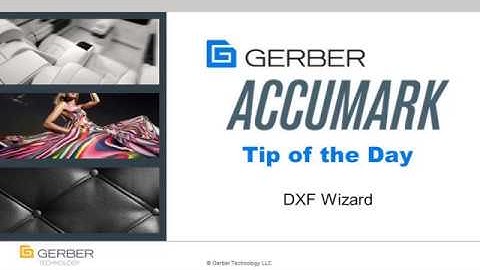 AccuMark Tip of the Day - DXF Wizard
