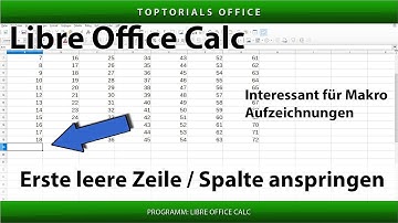 Erste leere Zeile oder Spalte anspringen ( LibreOffice Calc )