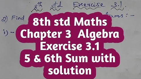 8th std Maths |Chapter 3|Algebra|Exercise 3.1|5 & 6th sum |Solve problem|TN Samacheer |Solution