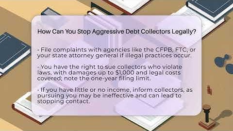 How Can You Stop Aggressive Debt Collectors Legally? - Avoiding Common Legal Mistakes