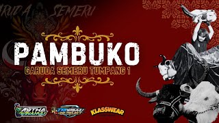 Jingle PAMBUKO ‼️GARUDA SEMERU TUMPANG 1 Remixer By DJ Tri Wahyu UKB Project