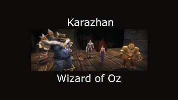 Karazhan - Opera - Wizard of Oz