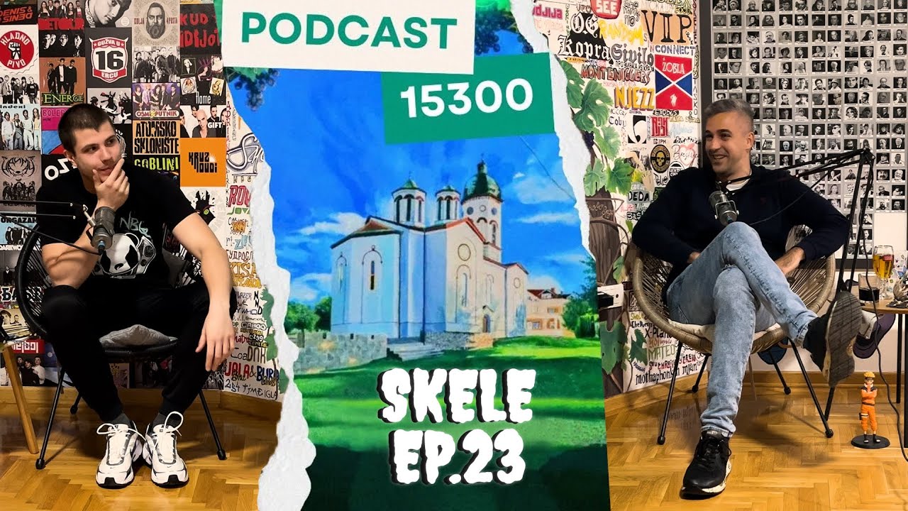 Podcast 15300 - Radošević Goran - Skele: Srbi su gospoda, priznati smo svuda u svetu!