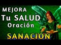 Oracin para sanar y fortalecer  tu cuerpo  manifiesta sanacin arcngel rafael  hazla  yo soy