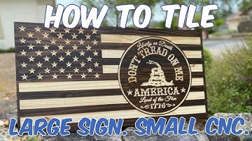 How to Carve a Large Sign/Flag on a CNC / How to Tile Using Carbide Create / Tiling on Shapeoko