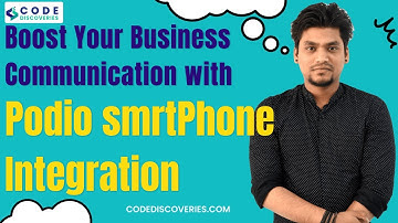 Boost Your Business Communication with Podio smrtPhone Integration (DEMO) | Code Discoveries