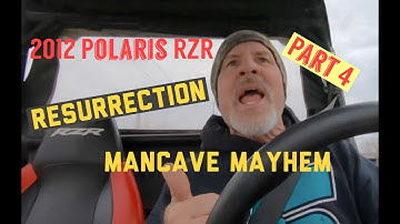 2012 Polaris RZR Resurrection Part 4