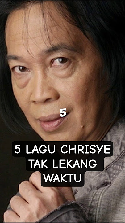 TOP 5 Lagu Chrisye Tak Lekang Waktu 🎧🎶❤️