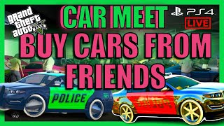 LS CAR MEET BUY & SELL MODDED CARS GTA 5 ONLINE *PS5* ANYONE CAN JOIN!