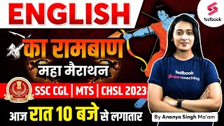 SSC CGL/MTS /CHSL/CPO 2023 | English Marathon | SSC English Mixed Practice Session By Ananya Ma'am