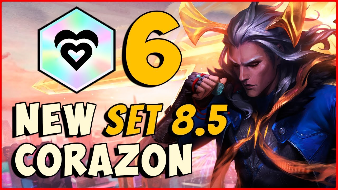 6 Corazon 6 Heart TFT SET 8.5 Teamfight Tactics LOL Español YouTube