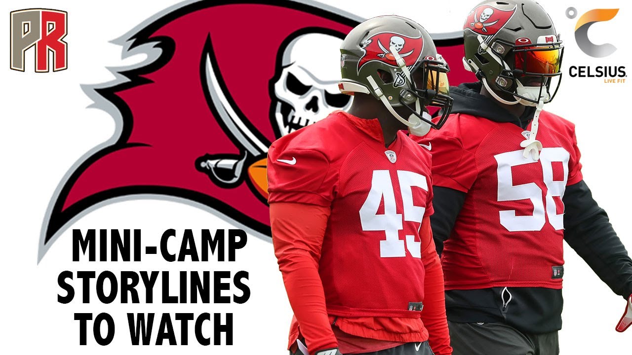 Must-Watch Storylines for the Tampa Bay Buccaneers Mini-Camp