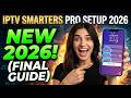 The ONLY IPTV Smarters Pro 2026 Guide You Will Ever Need! (Full Setup)