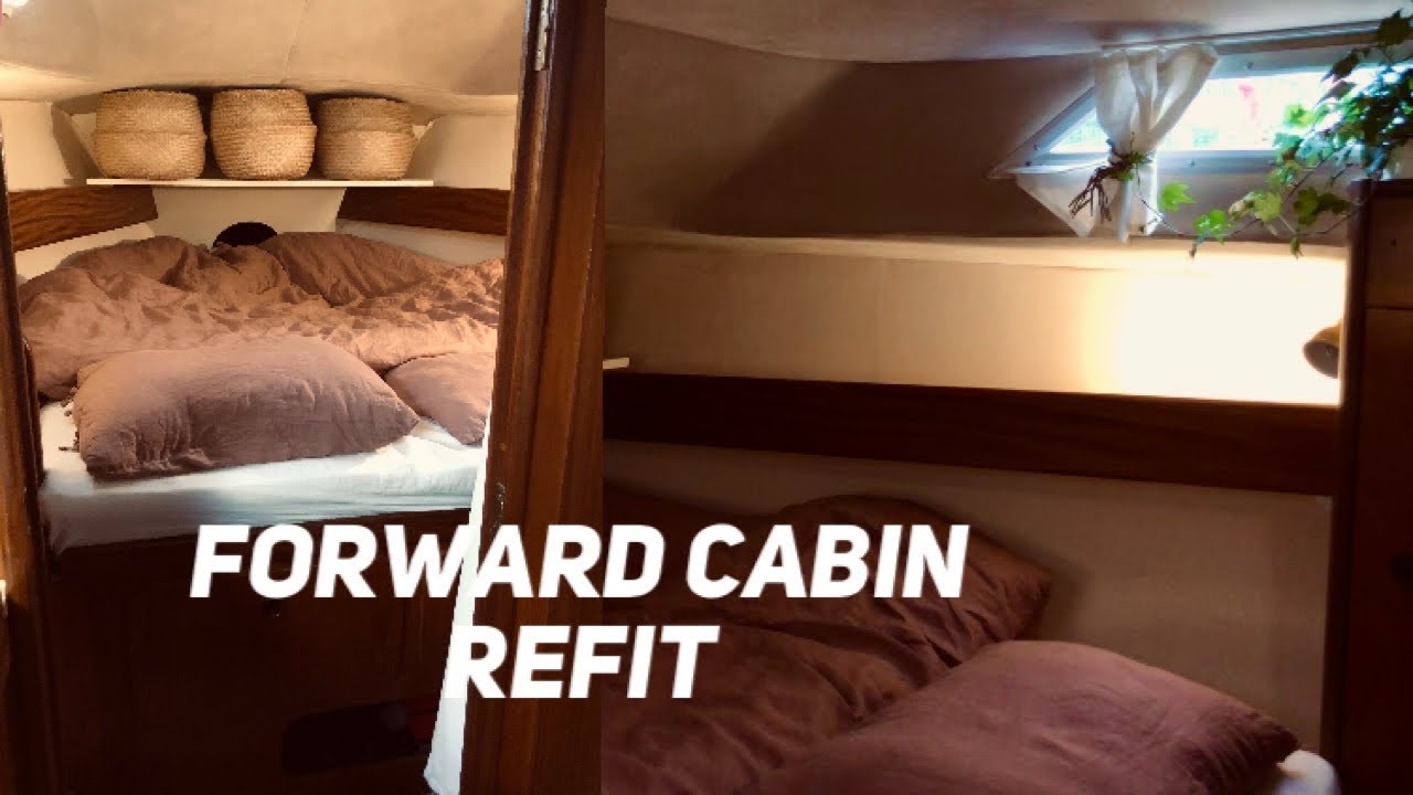 V-Berth Refit - Sailboat DIY - YouTube