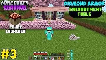 EP3 I Made Full diamond Armor &  Enchantment Table PojavLauncher Survival Series #VinayRJ #minecraft