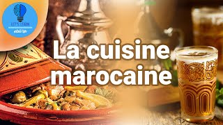 La cuisine marocaine (8 spécialités marocaines à goûter absolument)| Let's Learn