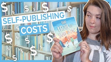 Amazon Self-Publishing Costs: How Much I Spent to Self-Publish My Novel