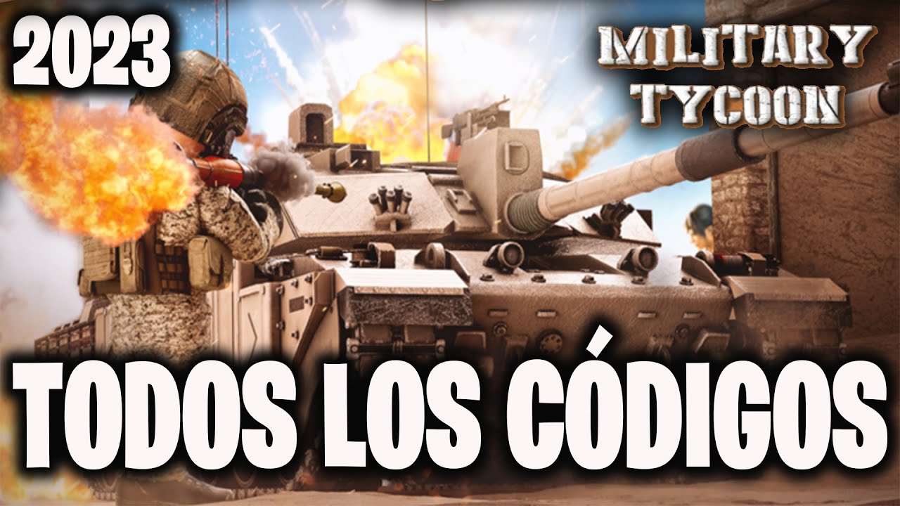 Todos los Códigos de 🚧 MILITARY TYCOON 🚧 activos de 2022 de ROBLOX /  NUEVA ACTUALIZACION 