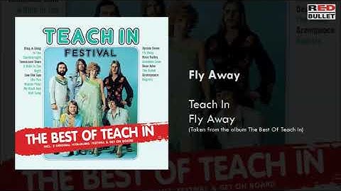 Teach In - Fly Away (Taken from the album The Best Of Teach In)