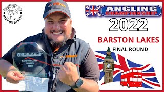 UK ANGLING CHAMPIONSHIP 2022 | LAST ROUND AT BARSTON LAKES | BAGUPTV 2022  AUG