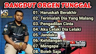 DANGDUT ORGEN TUNGGAL PILIHAN TERBAIK TERPOPULER 2024 MANTAP BUAT CEK SOUND