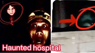 'Part 2 Exploring Haunted hospital |Ghost Nakunan ng video|Takie Takie