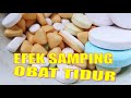 Efek Samping Kebanyakan Obat Tidur