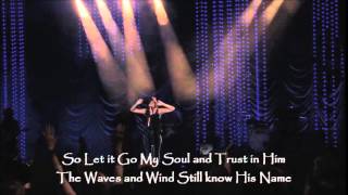 Kristene Dimarco Bethel Church Music- It is Well (lyrics)