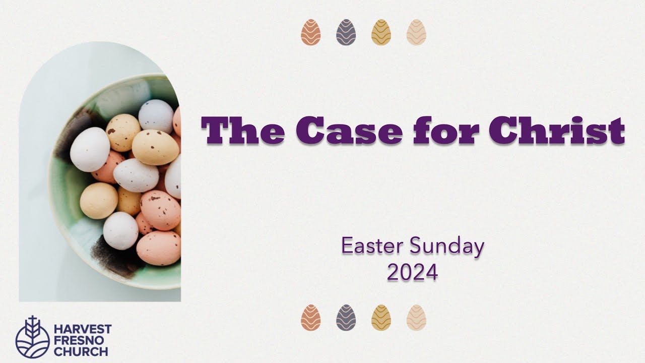 3/31/24 Easter Service - The Case for Christ - YouTube