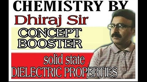 Concept booster || Dielectric Properties || Solid State