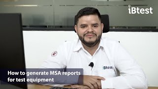 How To Generate Msa Reports For Test Equipment