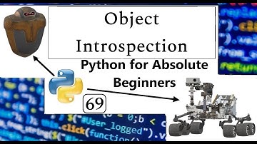 Object Introspection in Python | Python for Absolute Beginners in English | #69