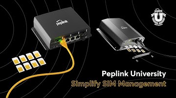Peplink University Monthly Webinar | Simplify SIM Management