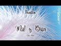 Thalia - Mal y Bien (Lyric Video)