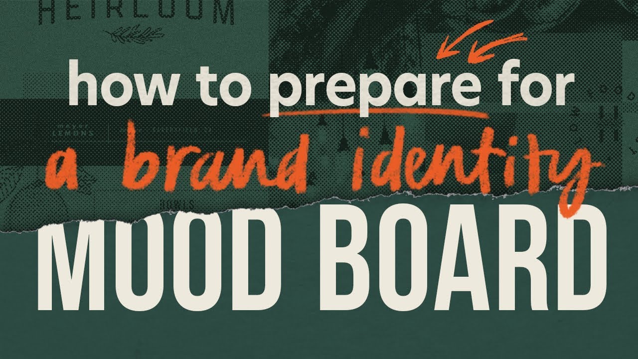 How to Prepare for a Brand Identity Mood Board