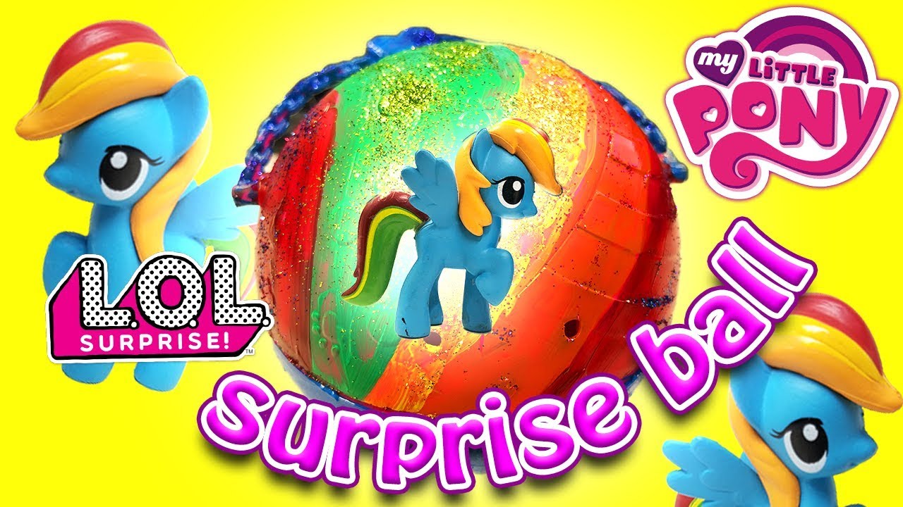 my little pony lol ball