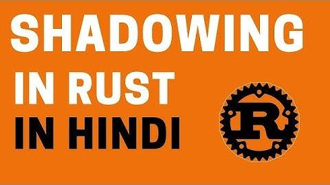 Rust Programming Tutorial: Mastering Shadowing
