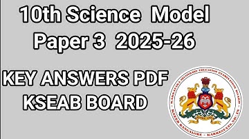 10ನೇ ತರಗತಿ‌ ವಿಜ್ಞಾನ ಮಾದರಿ ಪ್ರಶ್ನೆ ಪತ್ರಿಕೆ ಉತ್ತರಗಳು. 10th science model paper Answers @learneasilyhub
