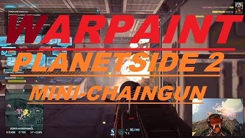 PLANETSIDE 2 - Mini Chain GUN - PUSH NOW