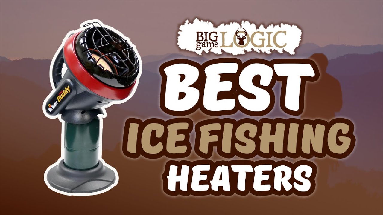Best Ice Fishing Heaters 🔥: 2020 Complete Buyer's Guide