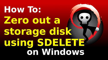 How to zero out a storage disk using SDELETE in Windows