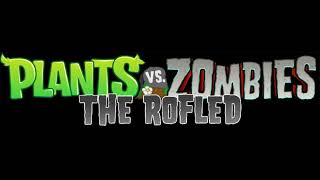 Dellophobia - Plants vs. Zombies The Rofled