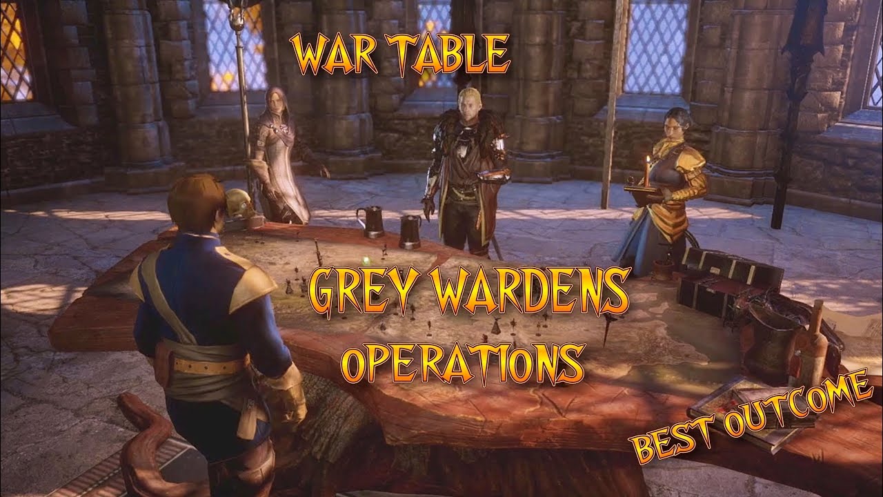 Dragon Age Inquisition Grey Wardens War Table Operations Best Dragon Age Inquisition Grey Wardens War Table Operations Best Outcome
