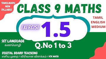 TN CLASS 9 - CHAPTER 1 - EXERCISE 1.5 - Q.No 1 to 3 - TAMIL & ENGLISH MEDIUM - KTK MATH