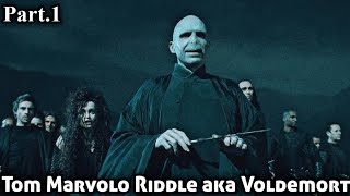 Lord Voldemort Origin Story Explained in Hindi Part.1
