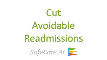 Intelligent Healthcare - SafeCare AI Cut Avoidable Readmissions