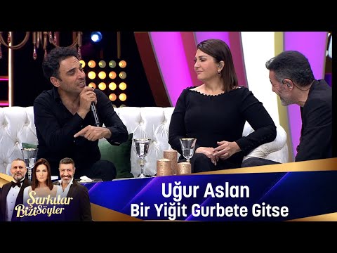 Uğur Aslan - BİR YİĞİT GURBETE GİTSE