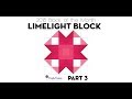 Stellar stars  limelight block part 3