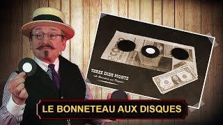 Three disk monte - Le bonneteau aux disques