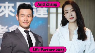 Huang Xiaoming And Zhang Xiaofei (Alliance) Real Life Partner 2023